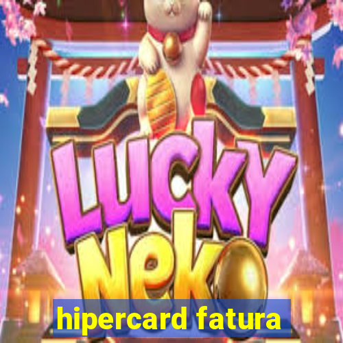 hipercard fatura